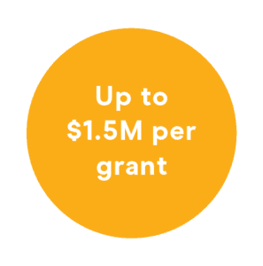 Up to $1.5million per grant